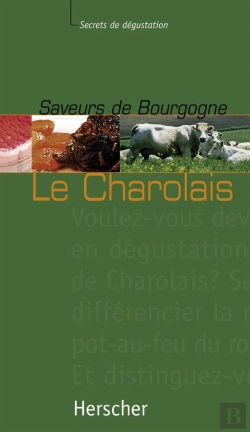 Bertrand.pt - Saveurs De Bourgogne - Le Charolais