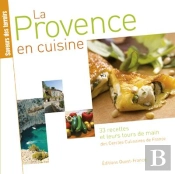 Saveurs De Nos Régions ; Provence