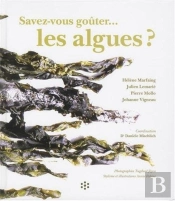 Savez-Vous Goûter Les Algues ?