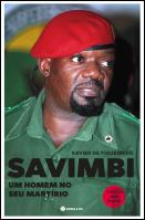 Savimbi - Um Homem no Seu Martírio