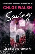 Saving 6 (Los Chicos De Tommen 3)
