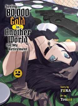 Bertrand.pt - Saving 80,000 Gold In Another World For My Retirement 2 (Light Novel)