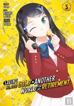 Bertrand.pt - Saving 80,000 Gold In Another World For My Retirement 3 (Manga)