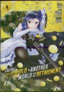 Saving 80,000 Gold In Another World For My Retirement 4 (Manga)