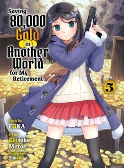 Bertrand.pt - Saving 80,000 Gold In Another World For My Retirement 5 (Light Novel)