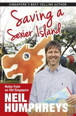 Bertrand.pt - Saving A Sexier Island: Notes From Old Singapore