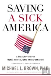 Saving A Sick America