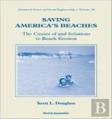 Saving America'S Beaches: The Causes Of And Solutions To Beach Erosion