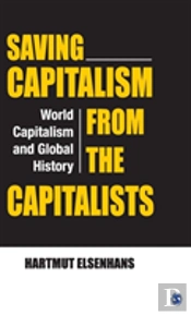 Saving Capitalism From The Capitalists