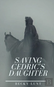 Saving Cedric'S Daughter