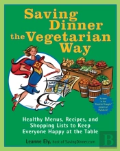 Saving Dinner The Vegetarian Way
