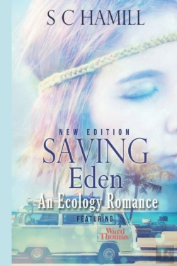 Bertrand.pt - Saving Eden Featuring Ward Thomas. An Ecology Romance. New Edition.