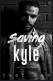 Saving Kyle