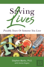 Saving Lives: Possibly Yours Or Someone