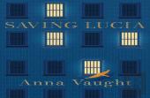 Saving Lucia