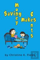 Saving Money Makes Cents