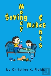 Saving Money Makes Cents