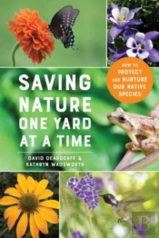 Saving Nature One Yard At A Time