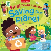 Saving Our Planet: First Things I Can Do