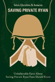 Saving Private Ryan Trivia Questions & Answers
