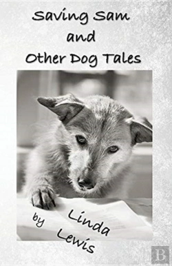 Bertrand.pt - Saving Sam And Other Dog Tales