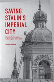 Saving Stalin'S Imperial City