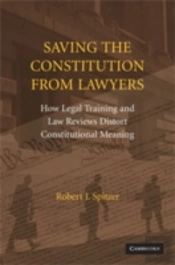 Saving The Constitution From Lawyers