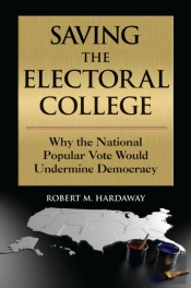 Saving The Electoral College