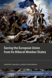 Saving The European Union From Its Illiberal Member States