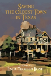Saving The Oldest Town In Texas