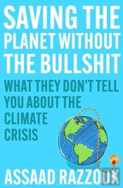 Saving The Planet Without The Bullsh*T