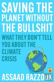 Saving The Planet Without The Bullsh*T