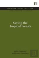 Saving The Tropical Forests