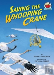 Saving The Whooping Crane
