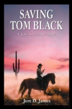 Bertrand.pt - Saving Tom Black - A Jake Silver Adventu