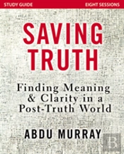 Saving Truth Study Guide