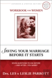 Saving Your Marriage Before It Startsworkbook For Women