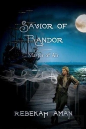 Savior Of Randor: Master Of Air