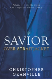 Savior Over Straitjacket