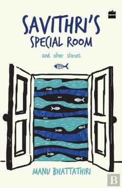 Bertrand.pt - Savithri'S Special Room And Other Stories