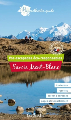 Bertrand.pt - Savoie, Mont-Blanc ; Vos Escapades Éco-Responsables