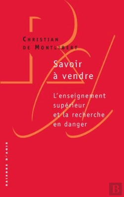 Bertrand.pt - Savoir À Vendre: L'Enseignement Supérieur Et La Recherche En Danger