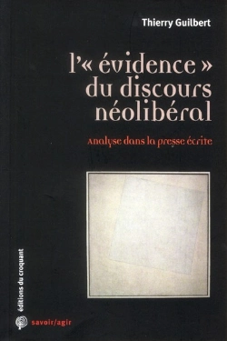 Bertrand.pt - Savoir/Agir : L'Évidence Du Discours Néolibéral
