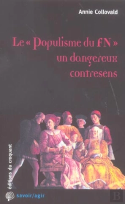 Bertrand.pt - Savoir/Agir : Populisme Du Fn Un Dangereux Contresens