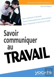 Savoir Communiquer Au Travail