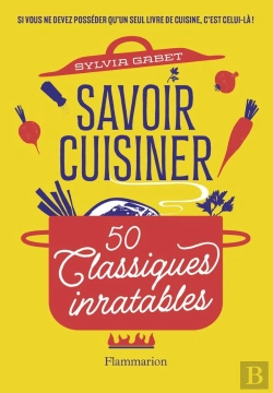 Bertrand.pt - Savoir Cuisiner : 50 Classiques Inratables