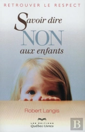Savoir Dire Non Aux Enfants 8eme Edition