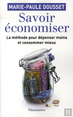 Bertrand.pt - Savoir Économiser ; La Méthode Pour Dépenser Moins Et Consommer Mieux