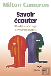 Savoir Ecouter Decodez Les Messages De Vos Interlocuteurs 3eme Edition
