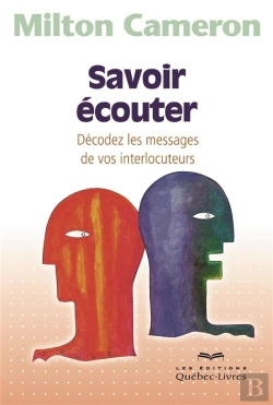 Bertrand.pt - Savoir Ecouter Decodez Les Messages De Vos Interlocuteurs 3eme Edition